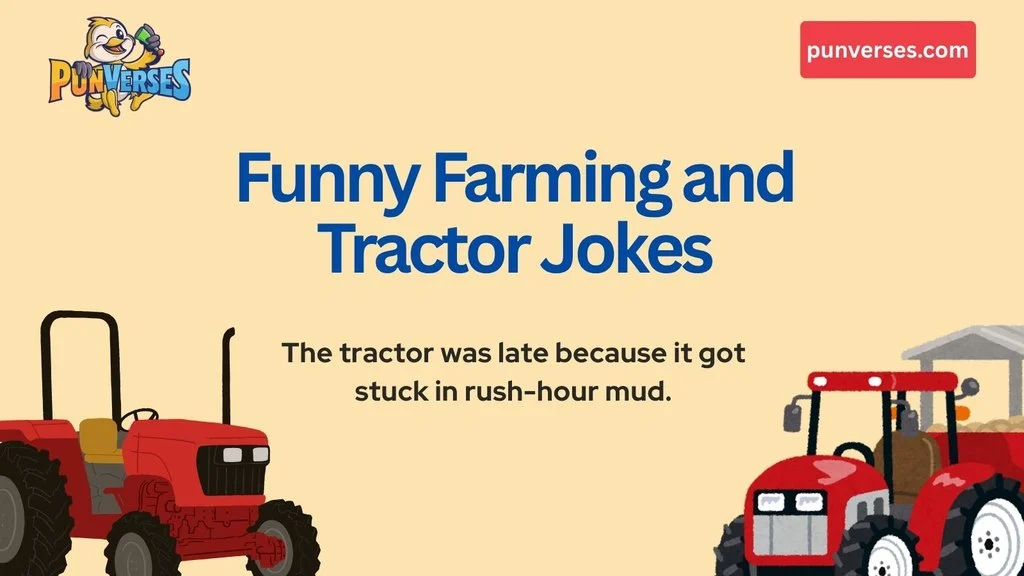 Funny Farming and Tractor Jokes