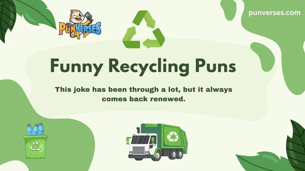 Funny Recycling Puns