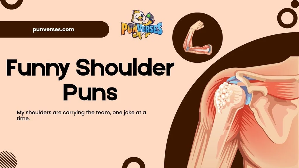 Funny Shoulder Puns