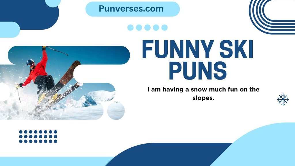 Funny Ski Puns