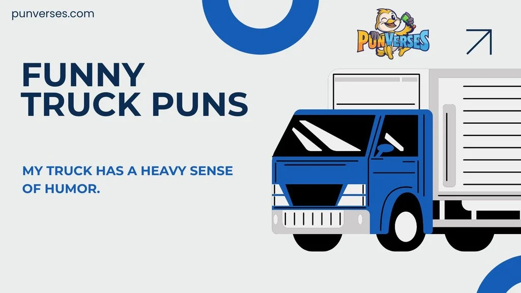 Funny Truck Puns