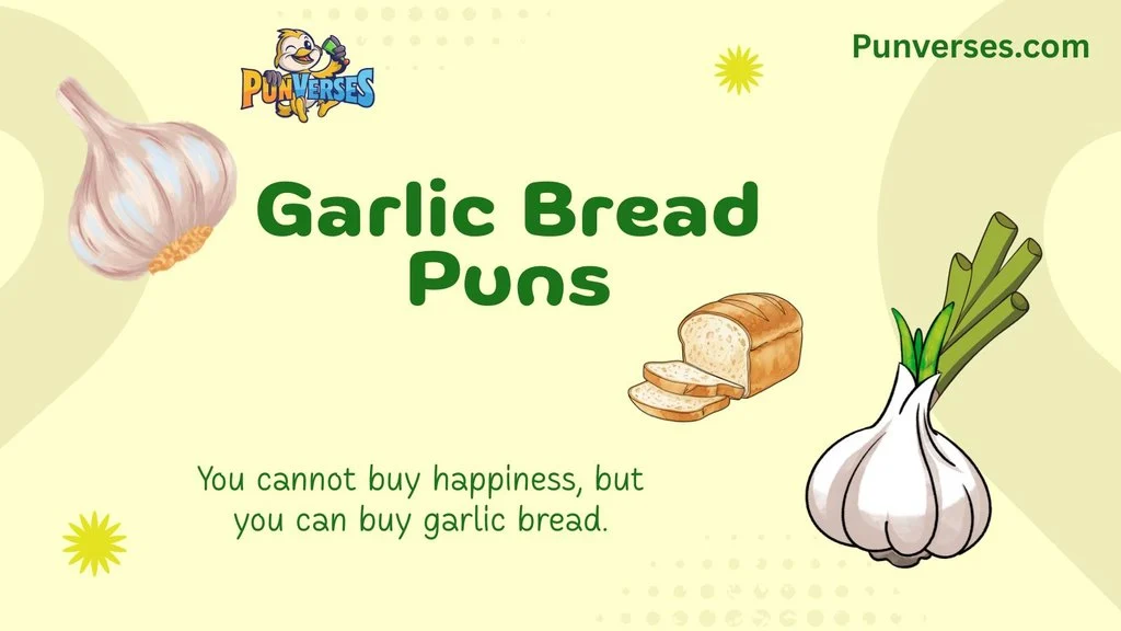 Garlic Bread Puns