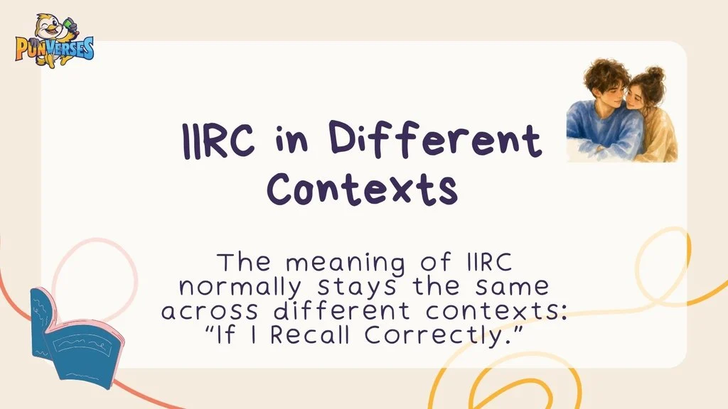 IIRC in Different Contexts