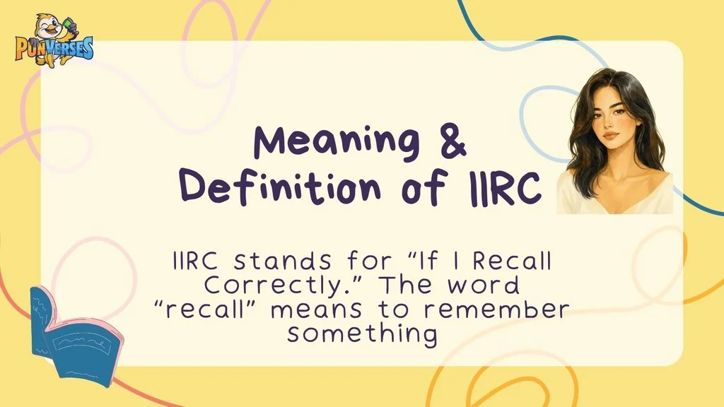 Meaning & Definition of IIRC