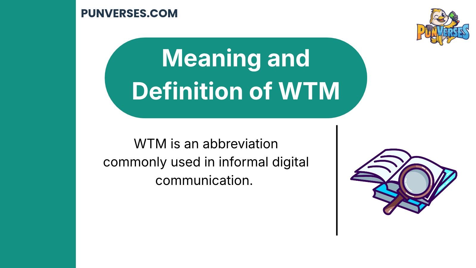 Meaning and Definition of WTM