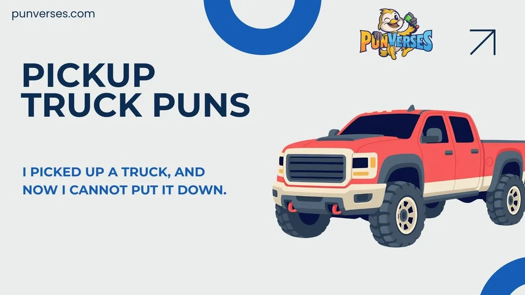 Pickup Truck Puns
