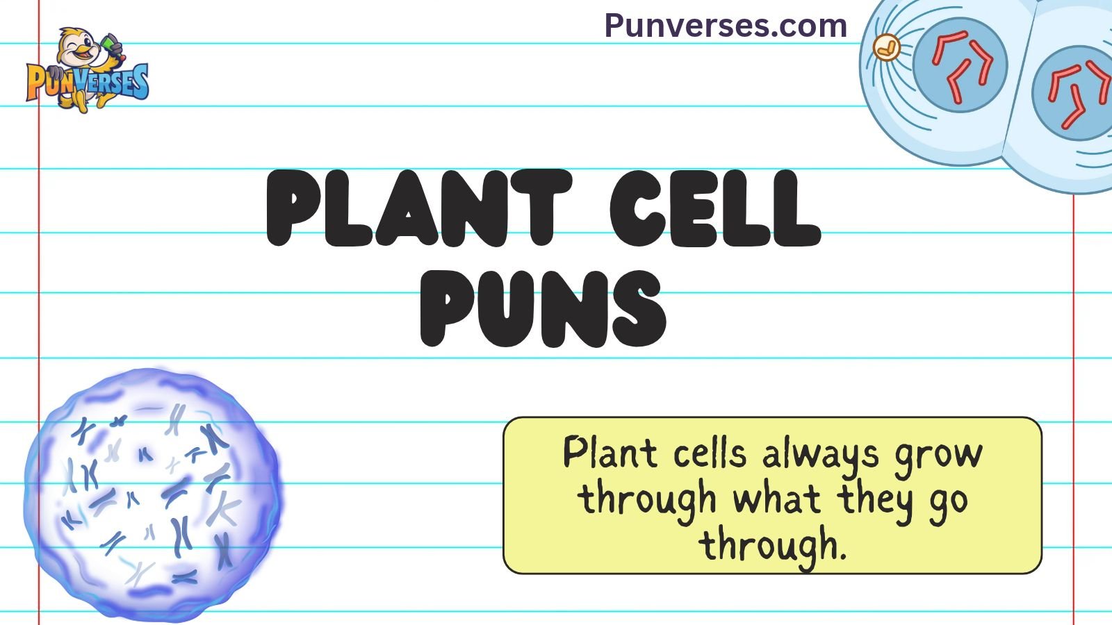 Plant Cell Puns