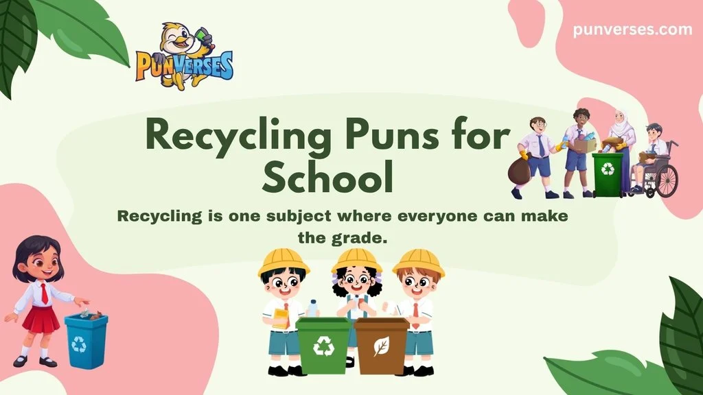 Recycling Puns for School