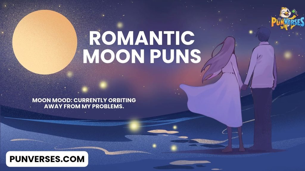Romantic Moon Puns