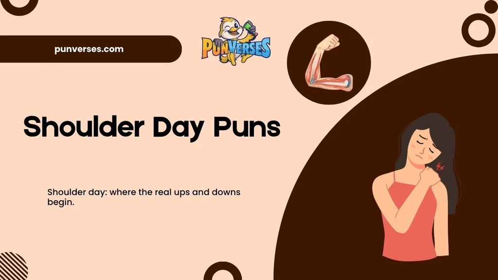 Shoulder Day Puns