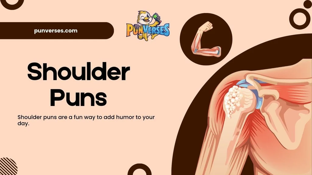 Shoulder Puns