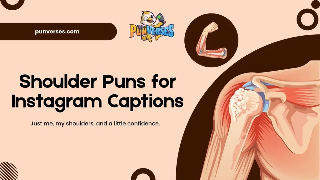 Shoulder Puns for Instagram Captions
