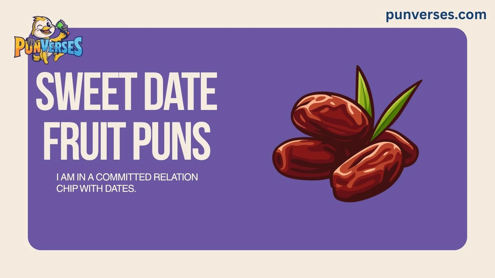 Sweet Date Fruit Puns