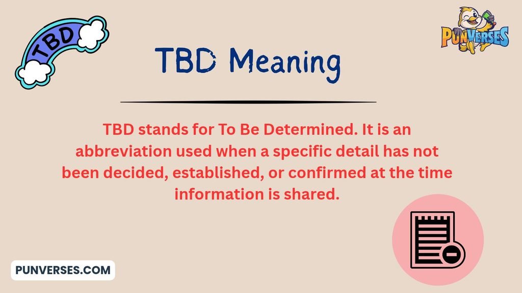 TBD Meaning