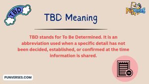 TBD Meaning