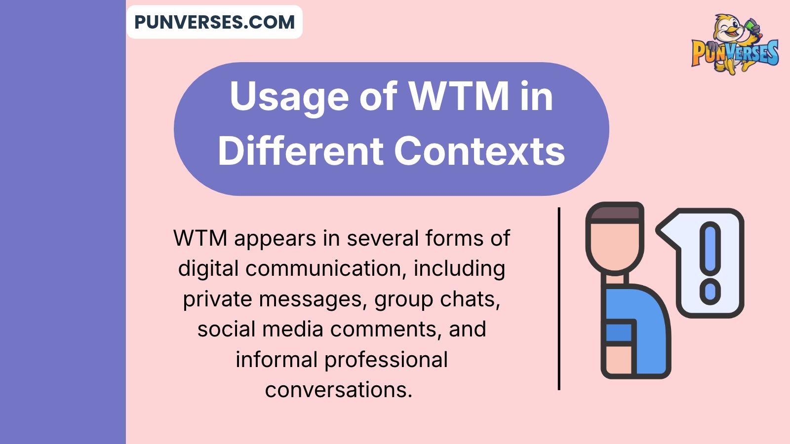 Usage of WTM in Different Contexts