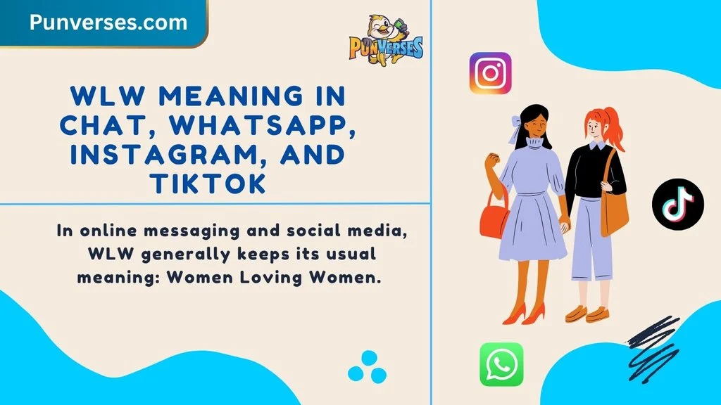 WLW Meaning in Chat, WhatsApp, Instagram, and TikTok
